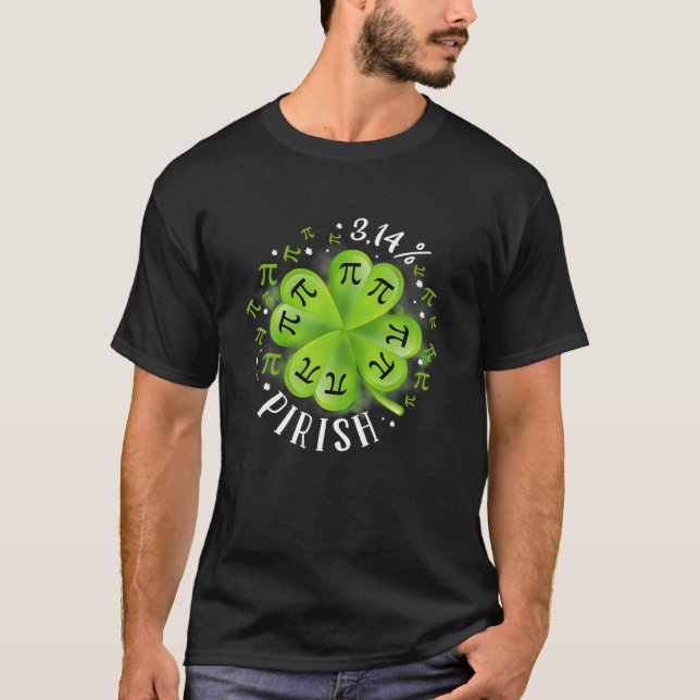 Camiseta Pi Day 3.14% Pirish Funny St Patricks Math Geek (Anverso)