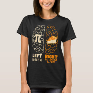 Camiseta Pi Day I Love Pie Math Lover Stuachers