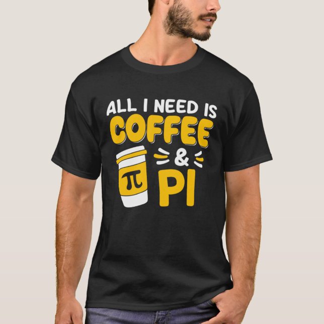 Camiseta Pi Day Math Coffee  Geometry Calculus Trigonometry (Anverso)