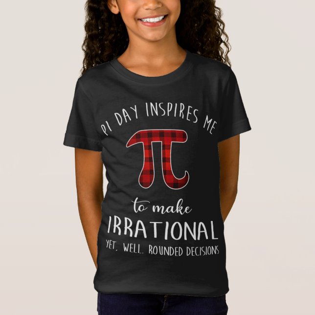 Camiseta Pi Day Me Inspira Para Hacer Burffal Irracional Gr (Anverso)
