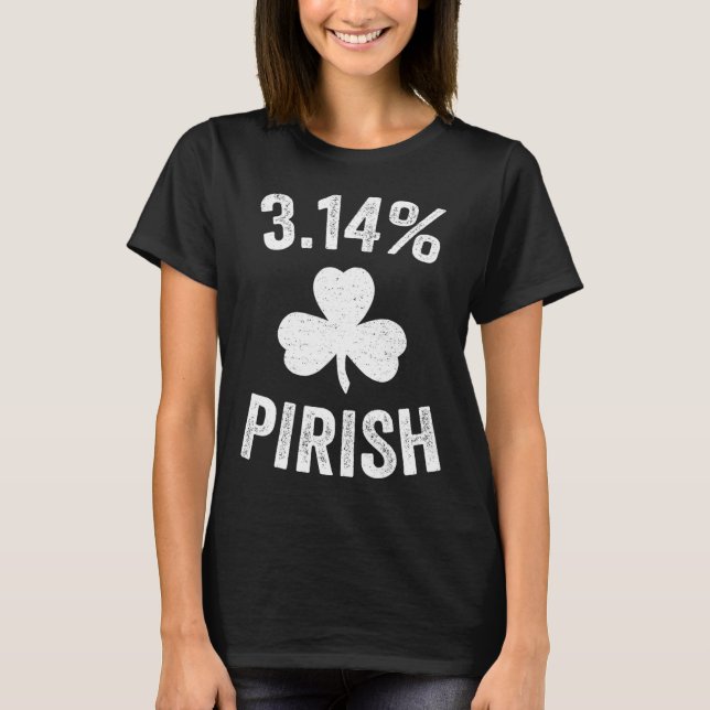 Camiseta Pi Day St. Patrick's 3.14 Irish Funny Pirish Math (Anverso)