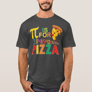 Camiseta Pi es para pizza, día de pi divertida y pizza
