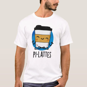 Camiseta Pi-lattes Funny Latte Pilates Pun