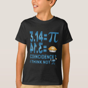 Camiseta Pi T-Shirt 3,14 = ¿Coincidencia Pie? Creo Que No