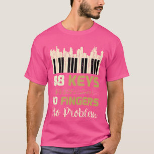 Camiseta Pianista 88 Teclas 10 Dedos Sin Problema Piano