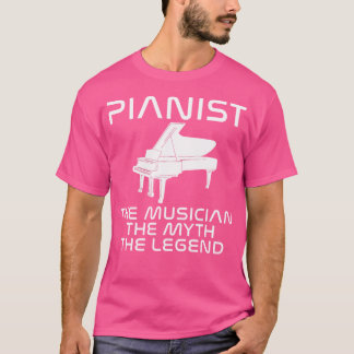 Camiseta Pianista El Músico El Mito La Leyenda Piano