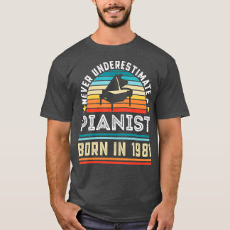 Camiseta Pianista nacido en 1981 40º regalo de piano de cum