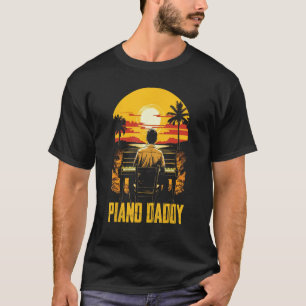 Camiseta Piano Dad Piano Man Pianista Fath de músico de tec