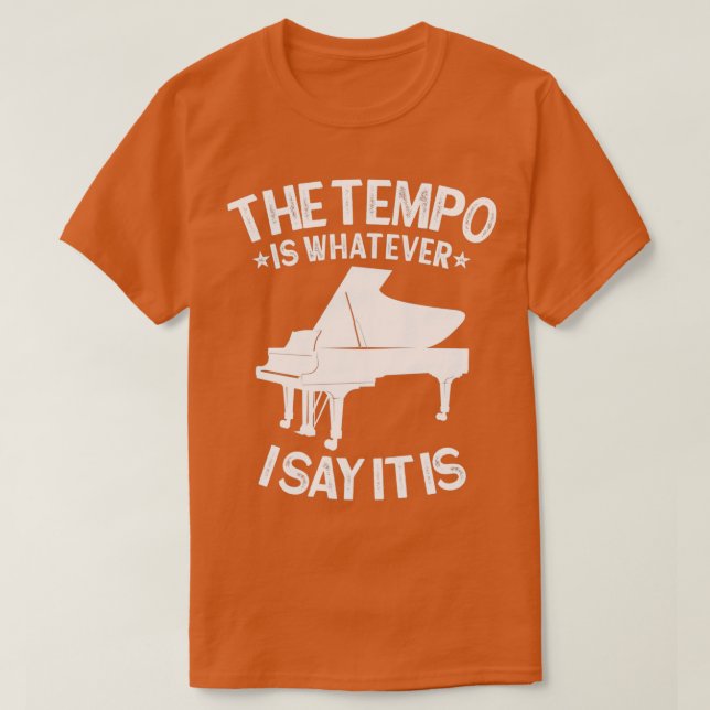Camiseta PIANO El tempo es lo que digo Es divertido (Diseño del anverso)