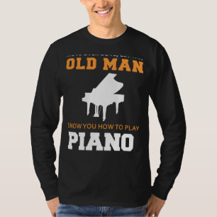 Camiseta Piano Maestro en acción! Que este anciano se tamba