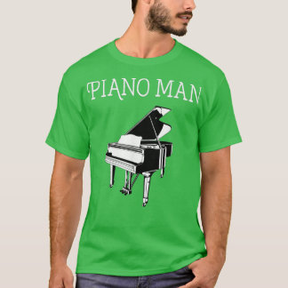 Camiseta Piano Man Piano Player Pianista al Music Lover