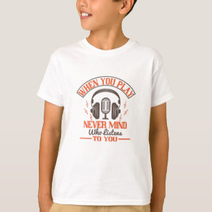 Camiseta Piano: no te preocupes por quién te escucha