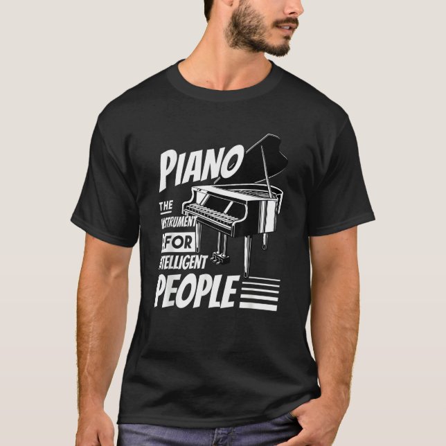 Camiseta Piano Pianist Music Keyboard Musician Quote Gag Ou (Anverso)
