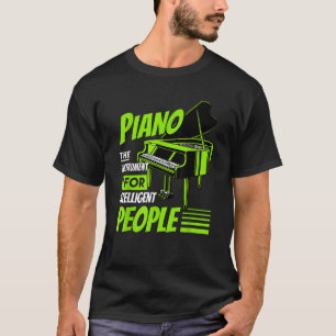 Camiseta Piano Pianista Música Teclado Músico Cita Gag Ou
