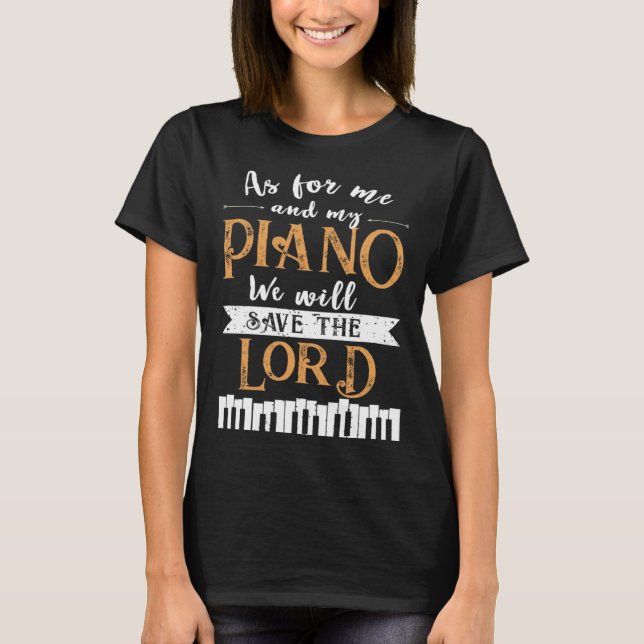 Camiseta Piano Save The Lord Piano Player Pianist (Anverso)