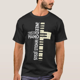 Camiseta Piano todo lo que necesito es música Jesús Cristia