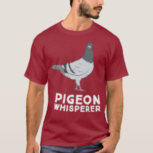 Camiseta Pichón Whisperer Pigeon Bird Cute Pigeon Birds