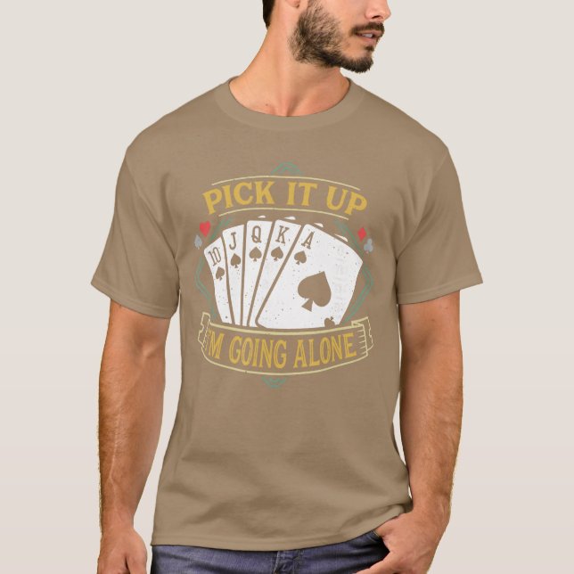 Camiseta Pick It Up Funny Euchre Card Game Euchre friend (Anverso)