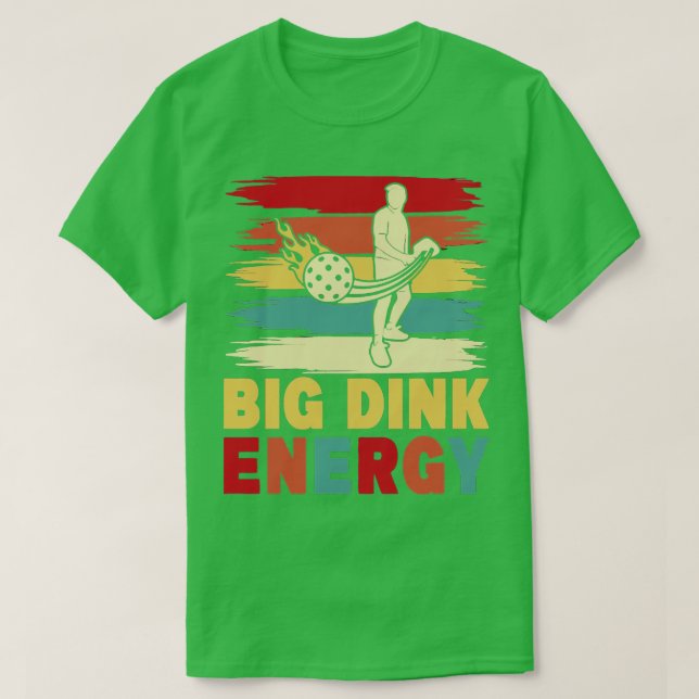 Camiseta Pickball Big Dink Energy 1 (Diseño del anverso)