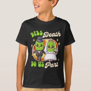 Camiseta Pickle Lover Groom y amp; Boda de novia muere