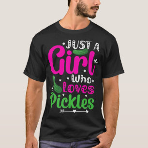 Camiseta Pickle Sólo Un Chica Al Que Le Encanta El Vegan De