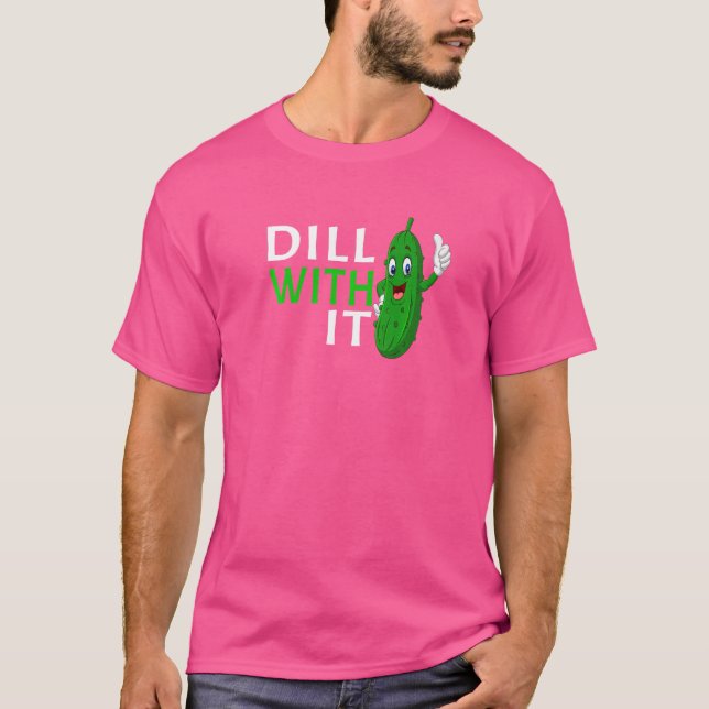 Camiseta Pickle Squad Dill Con It Cul Dill Pickle Vegan (Anverso)
