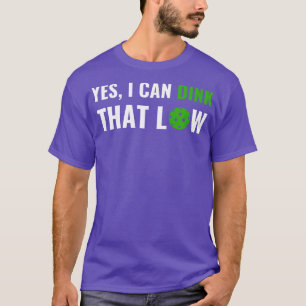 Camiseta Picklebal I can Dink That Low Quote Funny Pun