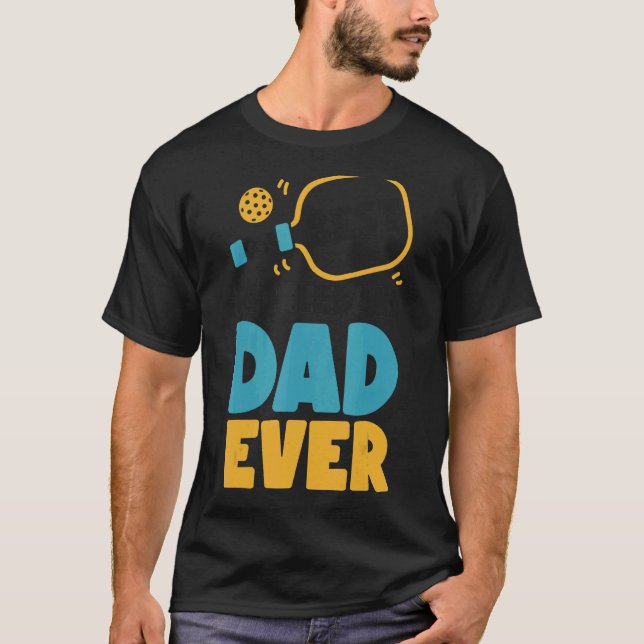 Camiseta Pickleball Dad Padre Mejor Pickleball Papá (Anverso)