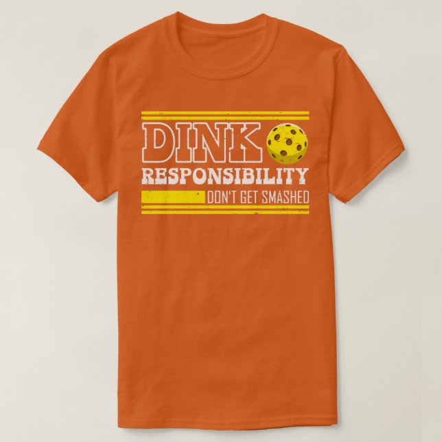 Camiseta Pickleball Dink Responsibility Retro Pickleball Pl (Diseño del anverso)