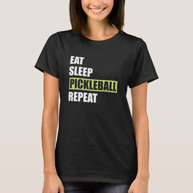 Camiseta Pickleball - Eat Sleep Pickleball Repeat (Anverso)