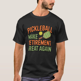 Camiseta Pickleball hace que la jubilación sea genial de nu