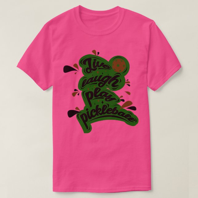 Camiseta Pickleball Live Laurel Play Pickleball 1 (Diseño del anverso)