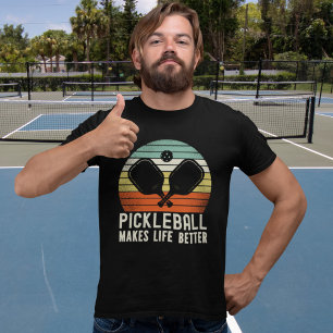 Camiseta Pickleball Makes Life Better - Fun Picklebball