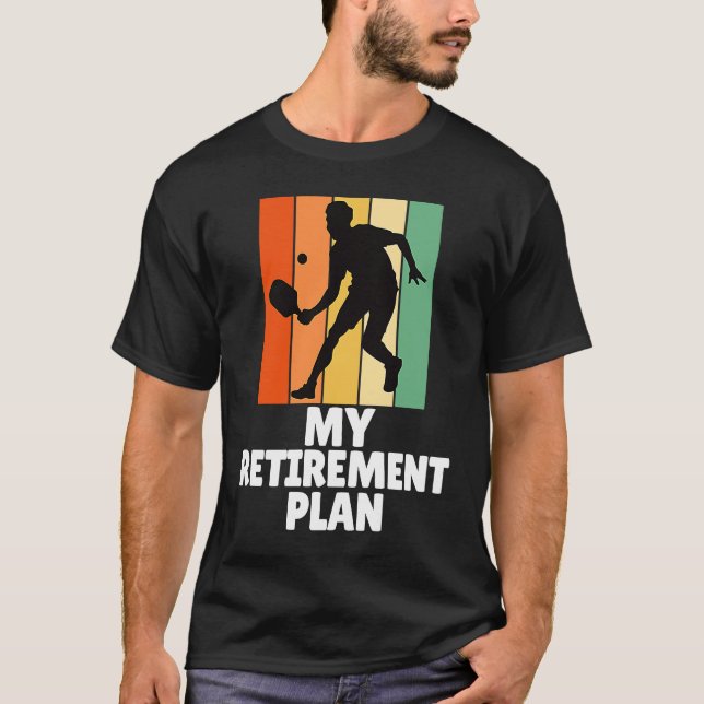 Camiseta PickleBall Mi plan de retiro Leyenda Dink Leyenda  (Anverso)