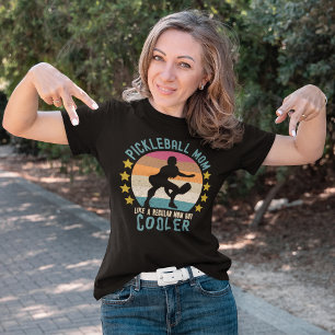 Camiseta Pickleball Mom Like a regular mom But Cooler