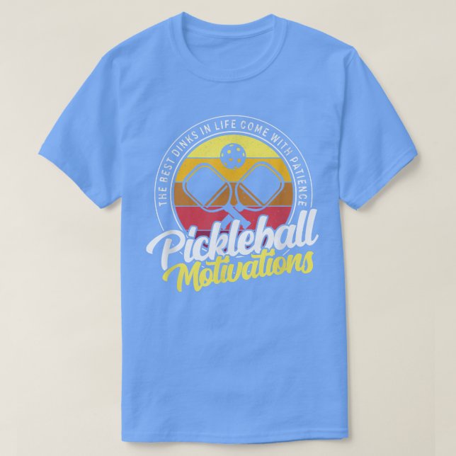 Camiseta Pickleball Motivations The Best Dinks In Life  (Diseño del anverso)