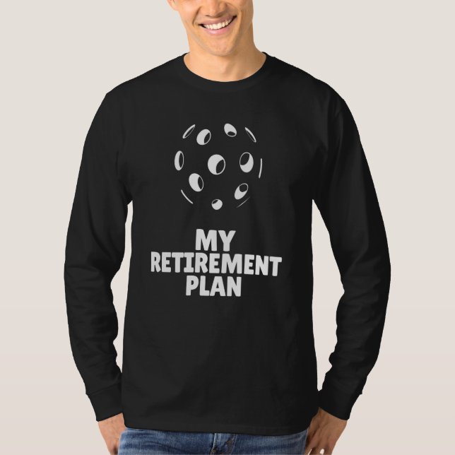 Camiseta Pickleball My Retirement Plan Dinker Banger Legend (Anverso)