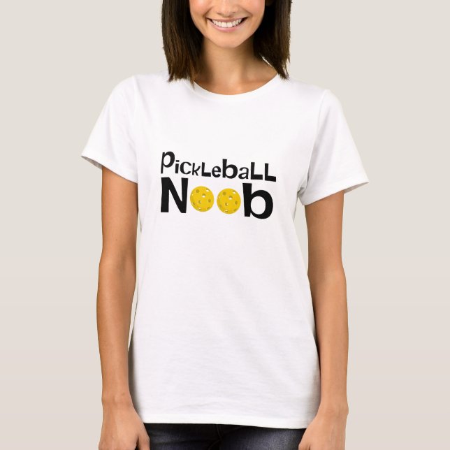 Camiseta Pickleball noob T-Shirt (Anverso)