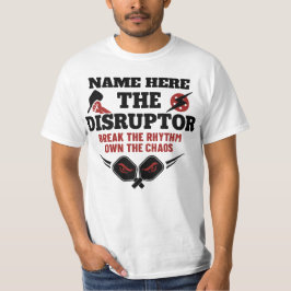 Camiseta Pickleball Personalized Name The Disruptor T-Shirt
