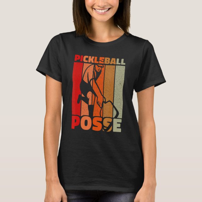 Camiseta Pickleball Posse Funny Pickleball Quote for Pickle (Anverso)