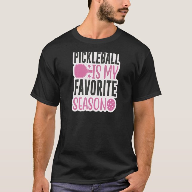 Camiseta Pickleball Retirement Pickleball is My Favorite Se (Anverso)