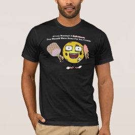 Camiseta Pickleball Si Quieres Un Servicio Suave Ve Por El