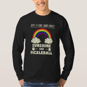 Camiseta Pickleball Solo Una Chica Que Ama La Luz Del Sol Y