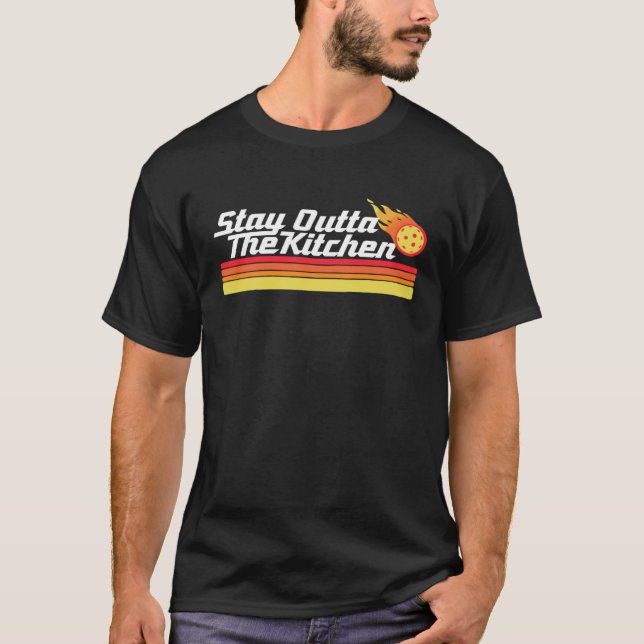 Camiseta Pickleball Stay Outta The Kitchen  Team Pickle Ret (Anverso)