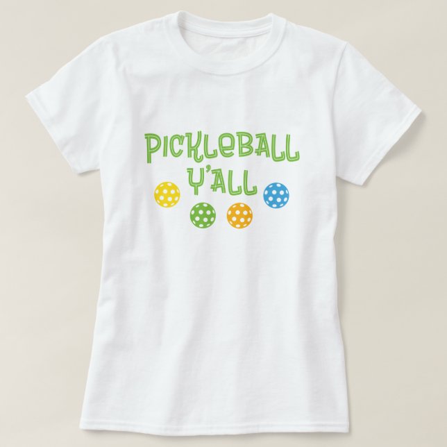 Camiseta Pickleball Y'all (Diseño del anverso)