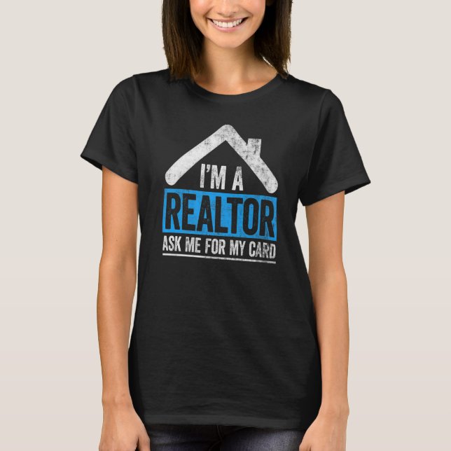 Camiseta Pídeme Mi Tarjeta Soy Una Mujer Inmobiliaria Realt (Anverso)