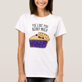 Camiseta Pie Como Berry Mucha Divertida Pie Pun