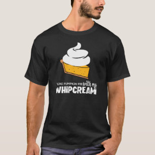 Camiseta Pie De Calabaza Con Mi Crema De Azote Gracioso