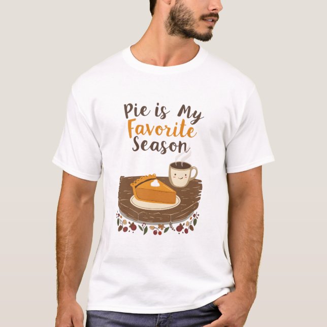 Camiseta Pie is My Favorite Season (Anverso)