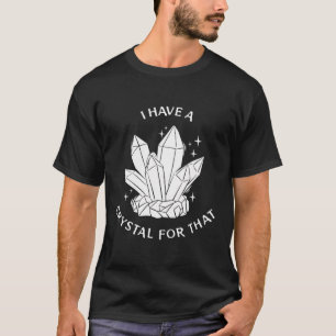 Camiseta Piedra Espiritual De Piedra Sanadora Tengo Un Cris